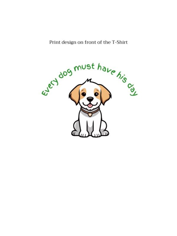 Every dog must have his day